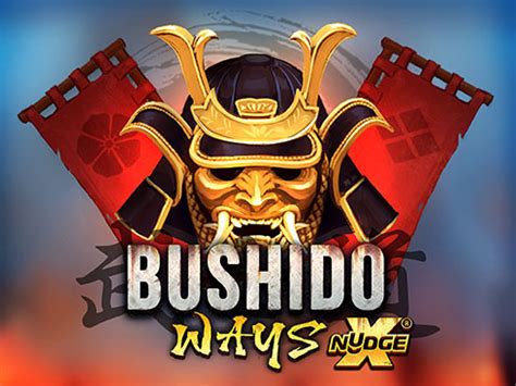 Bushido Ways xNudge Slot Game